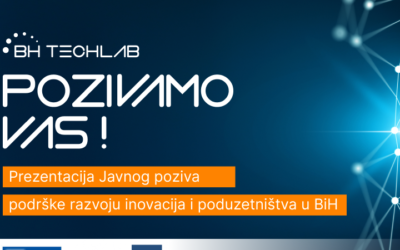 OBAVIJEST – Javni poziv i prezentacija podrške razvoju inovacija i poduzetništva u BiH